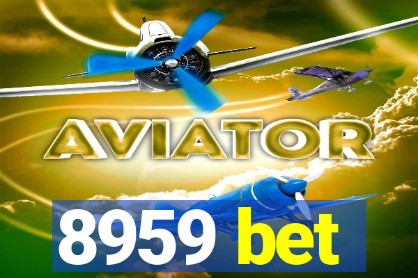 8959 bet